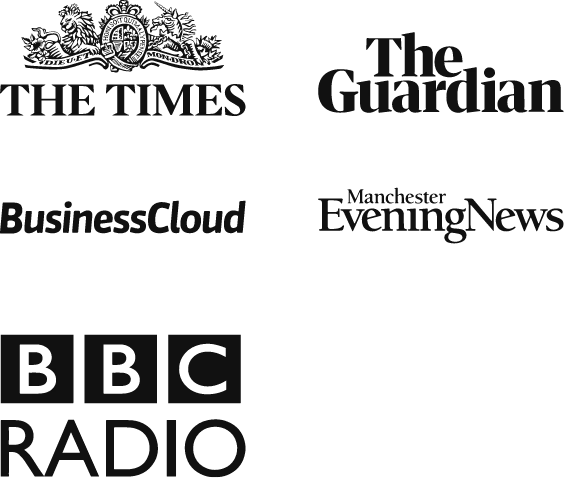 As featured in The Times, The Guardian, BusinessCloud, Manchester Evening News and BBC Radio
